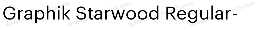 Graphik Starwood Regular字体转换